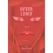 After Land, Volume 1: The Dream You Dream Alone Is Just a Dream . . .