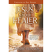 Jesus is Your Healer: The Power of His Sacrifice Both to Save and to Heal