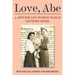 Love, Abe: A Jewish GI's World War II Letters Home