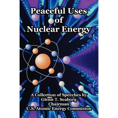 Peaceful Uses of Nuclear Energy