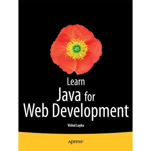 Learn Java for Web Development: Modern Java Web Development