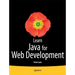 Learn Java for Web Development: Modern Java Web Development