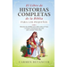 El Libro de Historias Completas de la Biblia para los pequeños: 2 en 1: Historias de la biblia para niños sobre el Viejo y el Nuevo Testamento que tod