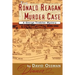 The Ronald Reagan Murder Case: A George Tirebiter Mystery