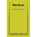 Wet Brain