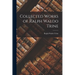 Collected Works of Ralph Waldo Trine