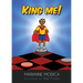 King Me!