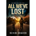 All We've Lost: The Unraveling, Book Three