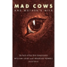 Mad Cows and Mother's Milk: The Perils of Poor Risk Communication