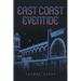 East Coast Eventide