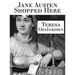 Jane Austen Shopped Here