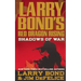 Larry Bond's Red Dragon Rising: Shadows of War