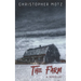 The Farm - A Novella