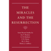 The Miracles and the Resurrection