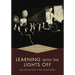 Learning with the Lights Off: Educational Film in the United States