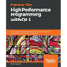 Hands-On High Performance Programming with Qt 5