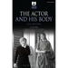 The Actor and His Body