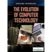 The Evolution of Computer Technology