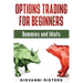 Options Trading for Beginners, Dummies & Idiots