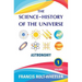 The Science - History of the Universe: Volume 1
