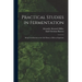 Practical Studies in Fermentation; Being Contributions to the Life History of Micro-organisms