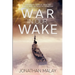 War in Our Wake