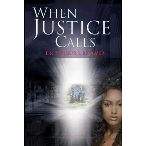 When Justice Calls