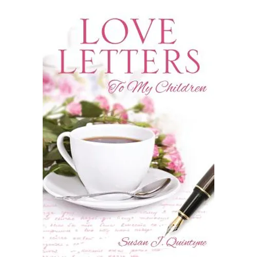 Love Letters to My Children