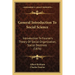 General Introduction To Social Science: Introduction To Fourier's Theory Of Social Organization, Social Destinies (1876)