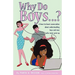 Why Do Boys....?