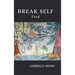 Break Self: Feed