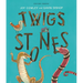 Twigs and Stones