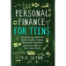 Personal Finance for Teens: Easy Money Skills to Build Wealth, Create Financial Freedom, and Live Life on Your Own Terms