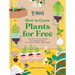 Rhs How to Grow Plants for Free: Creating New Plants from Cuttings, Seeds and More