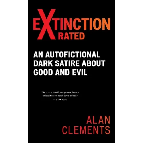 Extinction X-rated: An Autofictional Dark Satire About Good and Evil