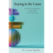 Staying in the Game: Daily Encouragement to Keep You From Giving Up
