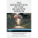 No Redemption in the Rearview Mirror: A 90-Day Journey Intended to Navigate Change & Reach Your Divine Destination