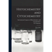 Histochemistry and Cytochemistry; Proceedings