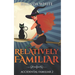 Relatively Familiar