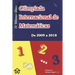 Olimpiada Internacional de Matematicas. De 2009 a 2018: Diez Ultimos Años. Edicion en Nuevo Formato (6 x 9 pulg)