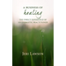 A Business of Healing: The Direct Experience of An Energetic Practitioner