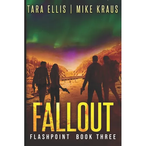 Fallout: Flashpoint - Book 3