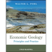 Economic Geology: Principles and Practice