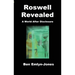 Roswell Revealed: a World After Disclosure