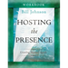 Hosting the Presence Workbook: Unveiling Heaven's Agenda
