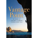 Vantage Point: 50 Years of the Best Climbing Stories Ever Told