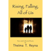 Rising, Falling, All of Us: New & Collected Poems
