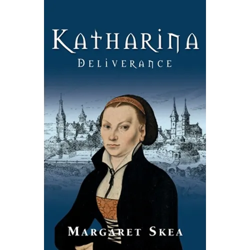 Katharina: Deliverance