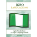 Igbo Vocabulary: An Igbo Language Guide