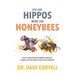 Less Like Hippos...More Like Honeybees: Reject Consumerism. Embrace Maturity. Change How The World Does Youth Ministry.